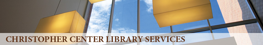Christopher Center Library Services Christopher Center Library Services